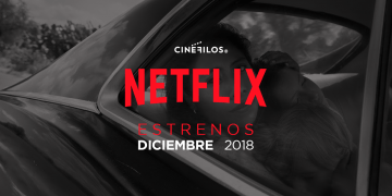 Los Estrenos de Netflix para Diciembre