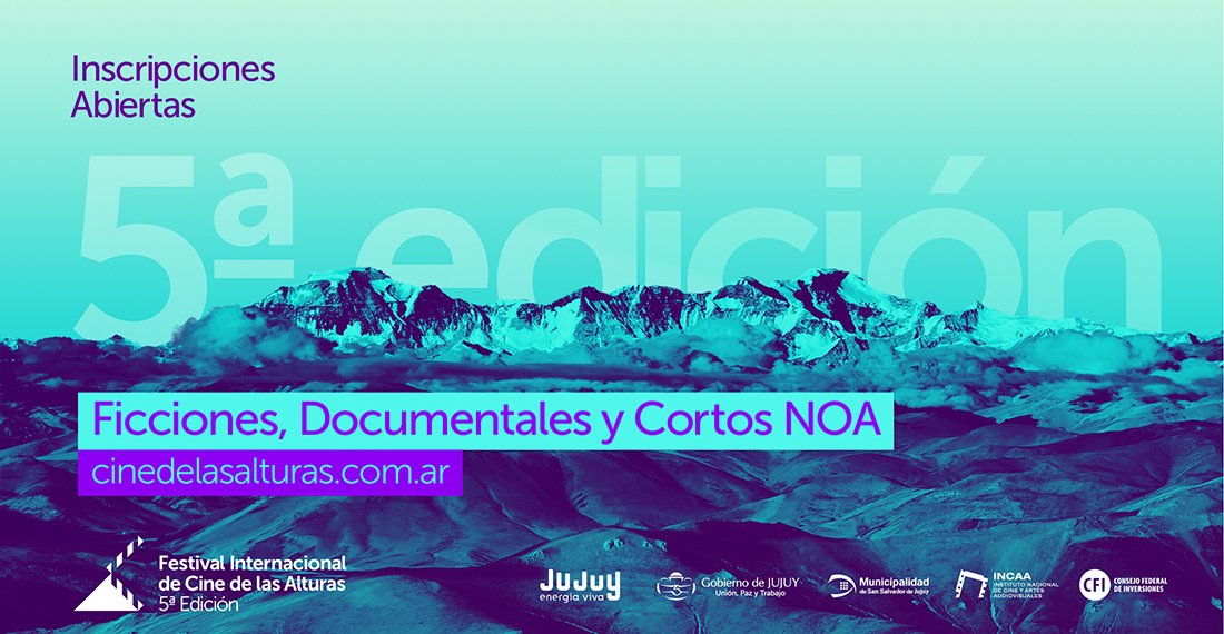 Convocatoria: ¡Presentá tu proyecto en el Festival de cine de las Alturas!