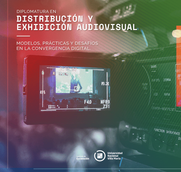Ganá una beca para la primera Diplomatura especializada en “Distribución y Exhibición Audiovisual”