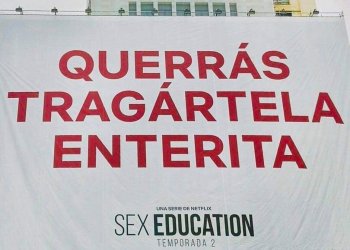 La ¿llamativa? campaña de vía pública de Sex Education