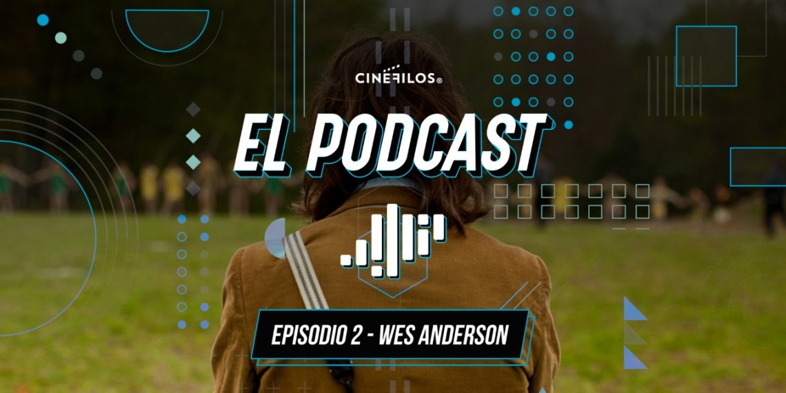 ¡Ya está disponible el episodio 2 del podcast de Cinéfilos!