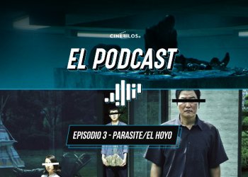 ¡Ya está disponible nuestro podcast sobre Parasite y El Hoyo!