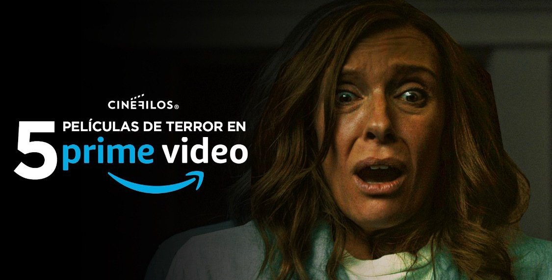 [VIDEO] 5 películas de terror disponibles en Prime video