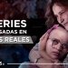 [VIDEO] 5 series cortas basadas en hechos reales