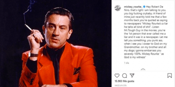 Mickey Rourke amenaza a Robert De Niro: “Te hablo a tí, maldito llorón”