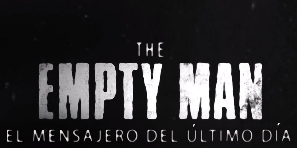 Mirá el tráiler de The Empty Man: El mensajero del último día