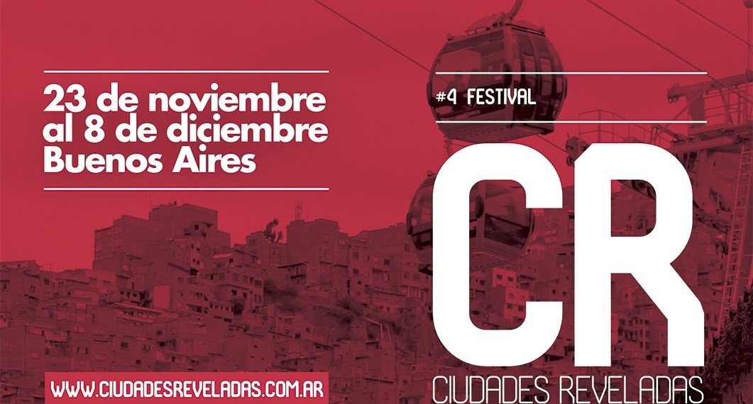 Todas las actividades del 4º festival “Ciudades Reveladas”
